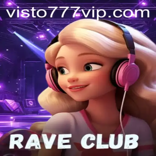 RaveClub: An Immersive Gaming Experience with visto777.com